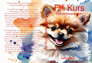 Jens Möller: Fifi Kurs Hundeführerschein