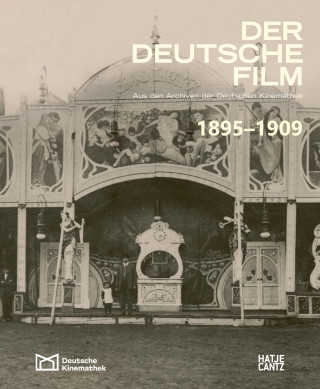 Der deutsche Film. Band 1: 1895-1909