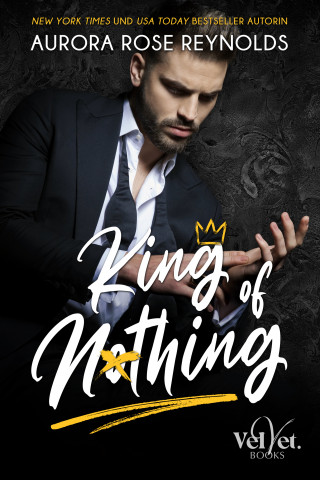 Aurora Rose Reynolds: King of Nothing
