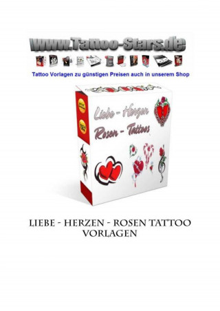 Otmar Trierweiler: Liebe - Herzen - Rosen Tattoo Vorlagen: Große Auswahl an hochwertigen Tattoo Design Vorlagen mit dem Motiv Liebe - Herzen - Rosen.