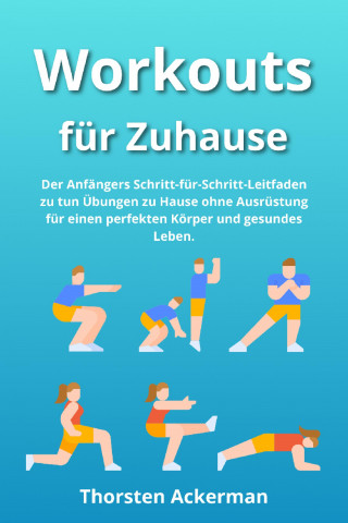 Thorsten Ackerman: Workouts für Zuhause