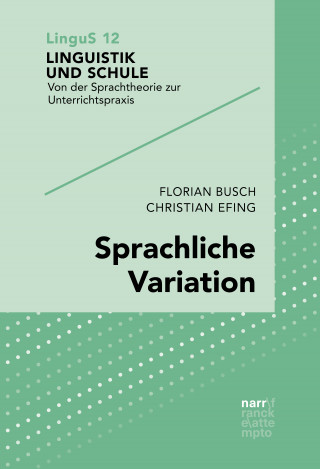 Florian Busch, Christian Efing: Sprachliche Variation