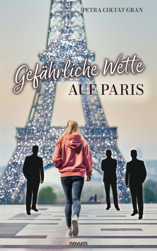 Petra Coltat-Gran: Gefährliche Wette auf Paris