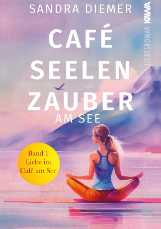 Sandra Diemer: Café Seelenzauber am See