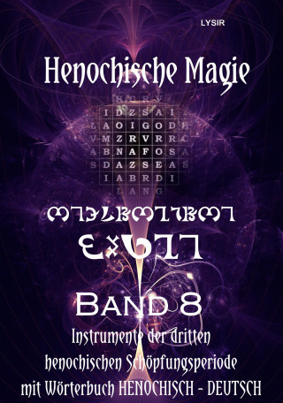 Frater LYSIR: Henochische Magie - Band 8