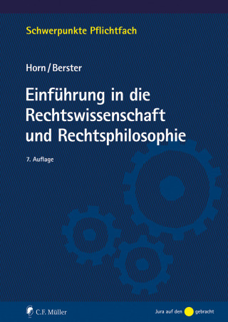 Norbert Horn, Lars Berster: Einführung in die Rechtswissenschaft und Rechtsphilosophie
