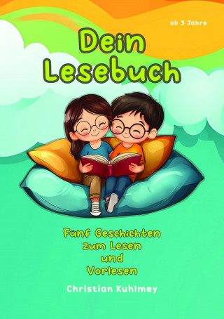 Christian Kuhlmey: Dein Lesebuch