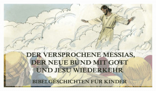 Bibelgeschichten für Kinder, Teil 15