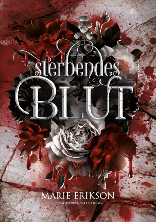 Marie Erikson: Sterbendes Blut