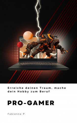 Fabienne P.: Pro-Gamer