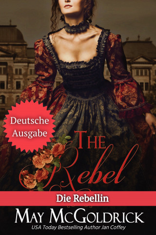 May McGoldrick, Jan Coffey: DIE REBELLIN