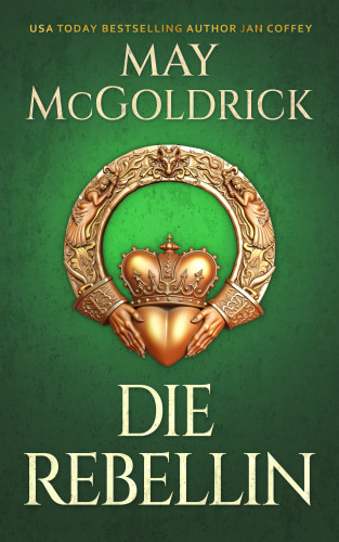 May McGoldrick, Jan Coffey: Die Rebellin