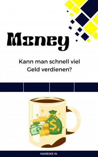Mareike W.: Money
