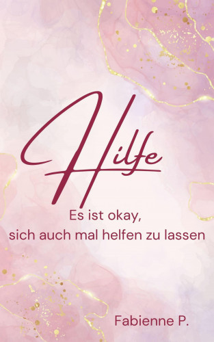 Fabienne P.: Hilfe