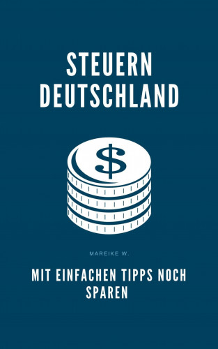 Mareike W.: Steuern Deutschland