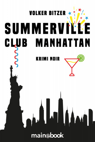 Volker Bitzer: Summerville Club Manhattan