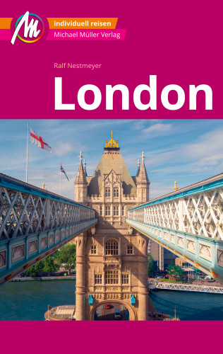 Ralf Nestmeyer: MICHAEL MÜLLER REISEFÜHRER London MM-City