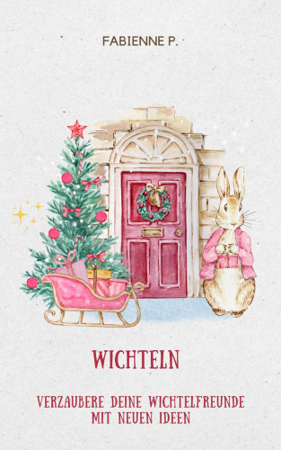 Fabienne P.: Wichteln