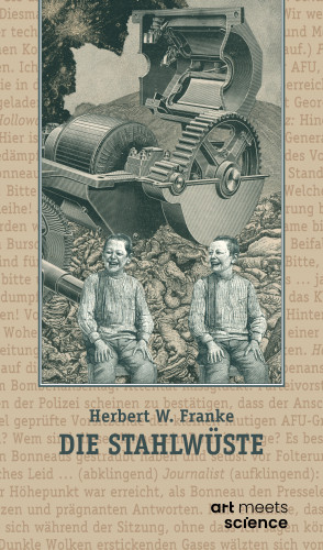 Herbert W. Franke: DIE STAHLWÜSTE