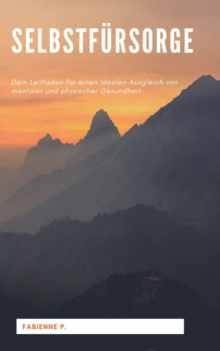 Fabienne P.: Selbstfürsorge
