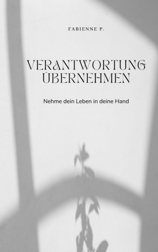 Fabienne P.: Verantwortung übernehmen
