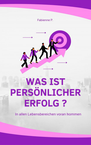 Fabienne P.: Was ist persönlicher Erfolg ?