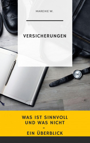 Mareike W.: Versicherungen