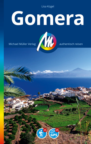 Lisa Kuegel: MICHAEL MÜLLER REISEFÜHRER Gomera