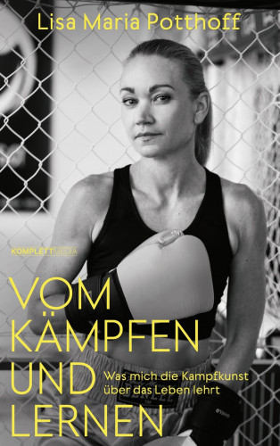 Lisa Maria Potthoff: Vom Kämpfen und Lernen
