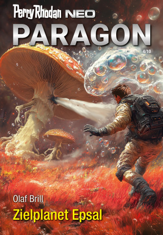 Olaf Brill: Perry Rhodan Neo 343: Zielplanet Epsal