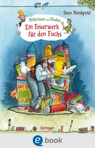 Sven Nordqvist: Pettersson und Findus. Ein Feuerwerk für den Fuchs