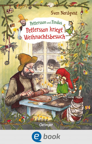 Sven Nordqvist: Pettersson und Findus. Pettersson kriegt Weihnachtsbesuch