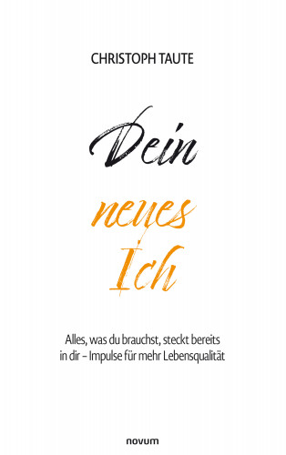 Christoph Taute: Dein neues Ich