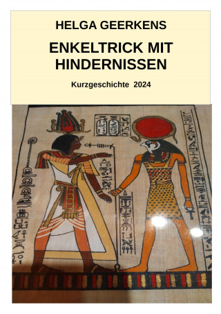 Helga Geerkens: Enkeltrick mit Hindernissen