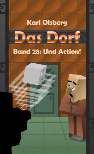 Karl Olsberg: Das Dorf Band 28: Und Action