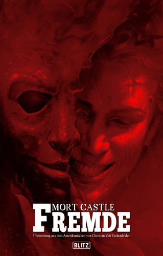 Mort Castle: Fremde