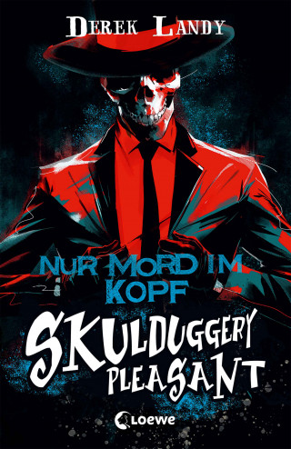 Derek Landy: Skulduggery Pleasant (Band 16) - Nur Mord im Kopf