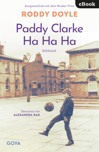 Roddy Doyle, Alexandra Rak: Paddy Clarke Ha Ha Ha