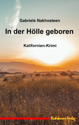 Gabriele Nakhosteen: In der Hölle geboren
