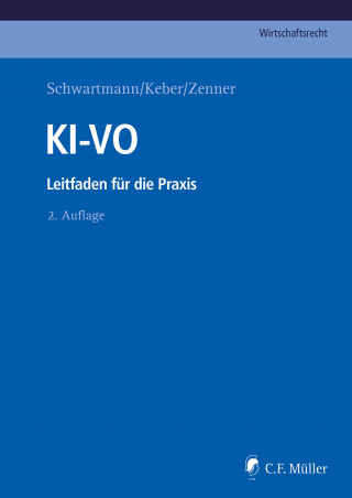 Kristin Benedikt, Jonas Ganter, Tobias Haar, Marit Hansen, Markus Hartmann, Clarissa Henning, Tobias O. Keber, Martin Kessen, Moritz Köhler, Sascha Kremer, Sonja Kurth, Daniel Maslewski, Kristof Meding, Robin Lucien Mühlenbeck, Peter Nägele, Eva-Maria Pottkämper, Johannes Rembold, Jessica Sänger, Rolf Schwartmann, Anne Steinbrück, David Wasilewski, Markus Wünschelbaum, Kai Zenner: KI-VO