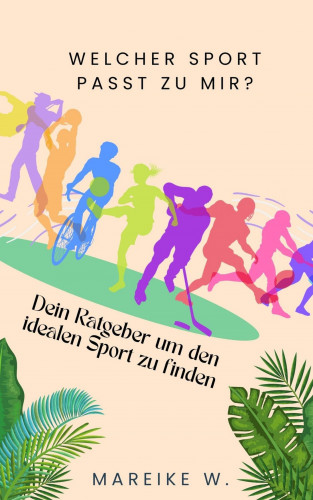 Mareike W.: Welcher Sport passt zu mir?