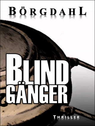 Ole R. Börgdahl: Blindgänger