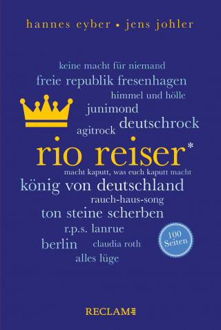 Hannes Eyber, Jens Johler: Rio Reiser. 100 Seiten