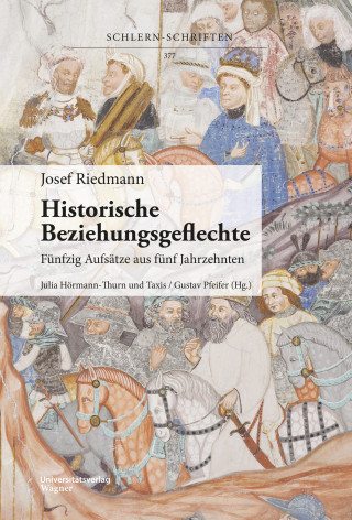 Julia Hörmann-Thurn + Taxis, Gustav Pfeifer: Josef Riedmann, Historische Beziehungsgeflechte