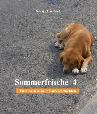 Horst H. Kibbel: Sommerfrische 4
