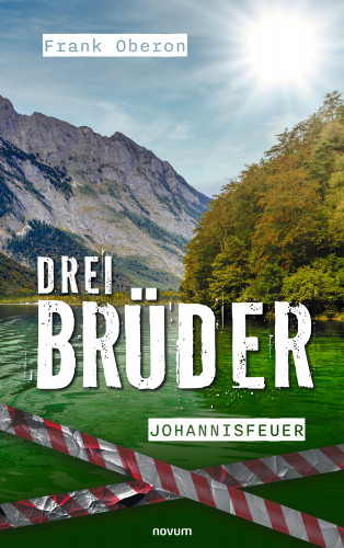 Frank Oberon: Drei Brüder - Johannisfeuer
