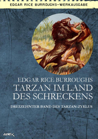 Edgar Rice Burroughs: TARZAN IM LAND DES SCHRECKENS