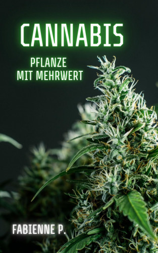 Fabienne P.: Cannabis