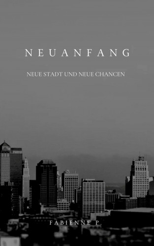 Fabienne P.: Neuanfang