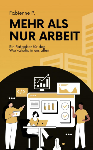 Fabienne P.: Mehr als nur Arbeit